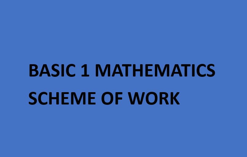 Scheme of Work Mathematics for Basic One